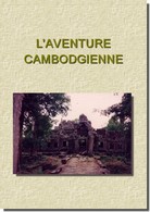 Le livre interactif de l'aventure cambodgienne